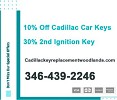 CADILLAC KEY REPLACEMENT THE WOODLANDS